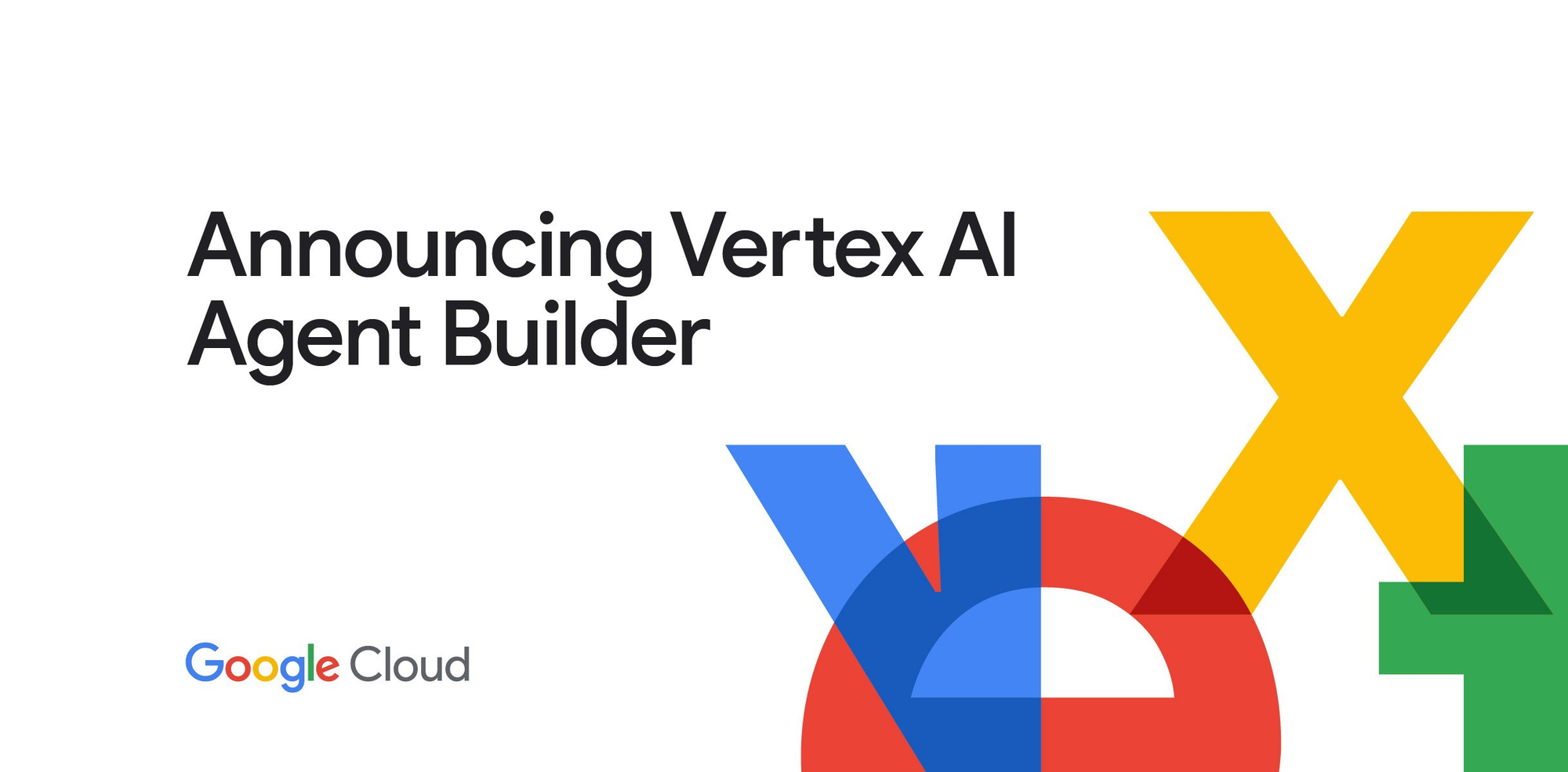 Google Vertex AI Search & Agent Builder